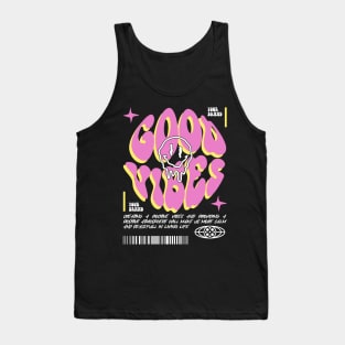 Good Vibes Positive Vibes Happy Shirt For Happy People Tank Top